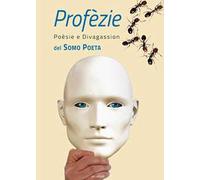 Profèzie. Poèsie e Divagassion