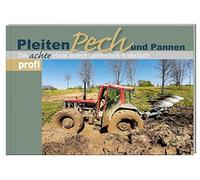 profi Pleiten, Pech und Pannen 8: Das achte etwas andere Landtechnik (Tascabile)