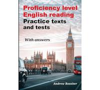 Proficiency level English Reading - Practice texts and tests