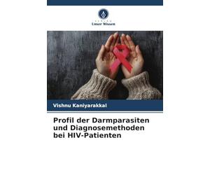 Profil der Darmparasiten und Diagnosemethoden bei HIV-Patienten