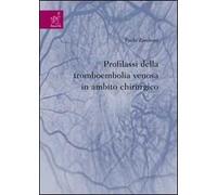 Profilassi della tromboembolia venosa in ambito chirurgico