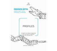 Profiles. Ritratti di cose e persone da un'isola in mezzo all'Atlantico