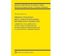 Profili civilistici della digitalizzazione dei processi costruttivi