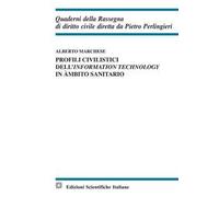 Profili civilistici dell'information technology in àmbito sanitario