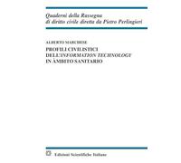 Profili Civilistici Dell'Information Technology In Ambito Sanitario