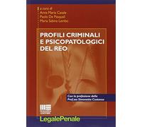 Profili criminali e psicopatologici del reo