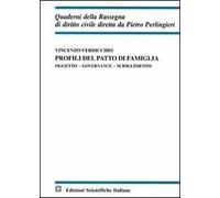 Profili del patto di famiglia. Oggetto, governace, scioglimento