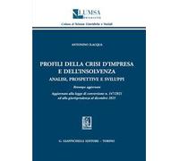 Profili della crisi d'impresa e dell'insolvenza. Analisi, prospettive e sviluppi