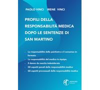 Profili della responsabilità medica dopo le sentenze di San Marti
