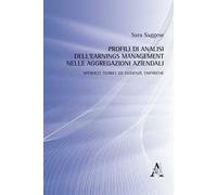 Profili di analisi dell'earnings management nelle aggregazioni aziendali. Approcci teorici ed evidenze empiriche