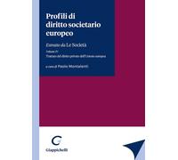 Profili di diritto societario europeo. Estratto da «Le Società».