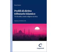 Profili di diritto tributario islamico: tra fiscalità, sentire religioso e...