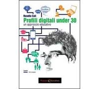 Profili digitali under 30. Un approccio educativo
