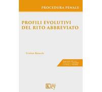 Profili evolutivi del rito abbreviato