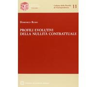 Profili evolutivi della nullità contrattuale