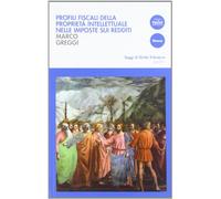 Profili fiscali della proprietà intellettuale nelle imposte sui redditi