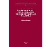 Profili giuridici del cabotaggio e delle autostrade del mare