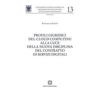 Profili giuridici del cloud computing alla luce della nuova disciplina del contratto di servizi digitali