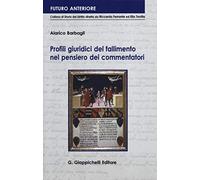 Profili giuridici del fallimento nel pensiero dei commentatori