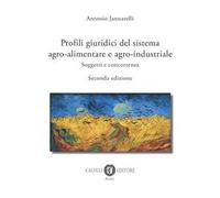 Profili giuridici del sistema agro-alimentare e agro-industriale. Soggetti e concorrenza