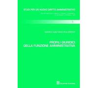 Profili giuridici della funzione amministrativa