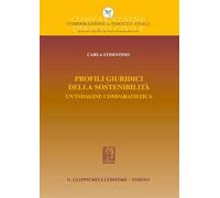 Profili giuridici della sostenibilità. Un'indagine comparatistica