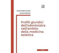 Profili giuridici dell'odontoiatra nell'ambito della medicina estetica