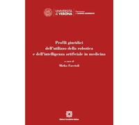 Profili giuridici dell'utilizzo della robotica e dell'intelligenza artificiale in medicina