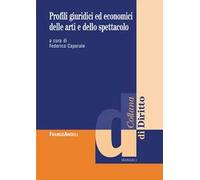 Profili giuridici ed economici delle arti e dello spettacolo