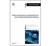 Profili negoziali e organizzativi dell'amministrazione digitale