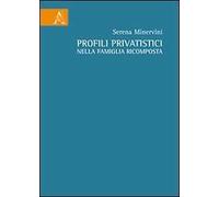 Profili privatistici nella famiglia ricomposta