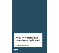 Profili problematici della successione dei legittimari