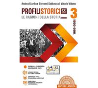 Profili storici XXI secolo le ragioni della storia. Con CLIL. Per le Scuol...