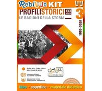 PROFILI STORICI XXI SECOLO LE RAGIONI DELLA STORIA VOL. 3 (9788842118374) - Libro Scolastico + Kit Scuola con Copertine Rebillo