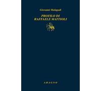 Profilo di Raffale Mattioli