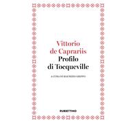 Profilo di Tocqueville - De Caprariis Vittorio