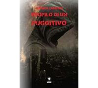 Profilo di un fuggitivo
