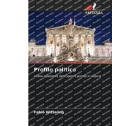 Profilo politico: Analisi qualitativa dello spettro politico in Austria