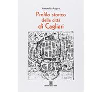 Profilo storico della città di Cagliari