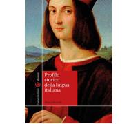 Profilo storico della lingua italiana - Librandi Rita