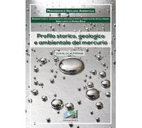 Profilo storico, geologico e ambientale del mercurio