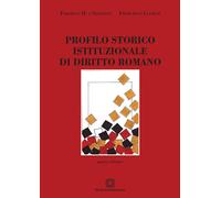 Profilo storico istituzionale di diritto romano - 2018 - Edizioni