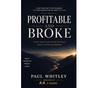Profitable and Broke: What Your Cash Flow Reveals About Your Leadership