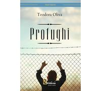 Profughi - Oliva Teodora