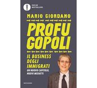 Profugopoli. Quelli che si riempono le tasche con il business degli immigrati. Ediz. ampliata