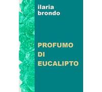 Profumo di eucalipto