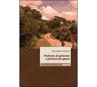 Profumo di ginestre e polvere da sparo