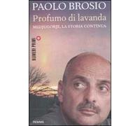 Profumo di lavanda. Medjugorje, la storia continua