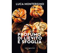 Profumo di lievito e sfoglia