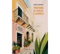 Profumo di spezie e segreti